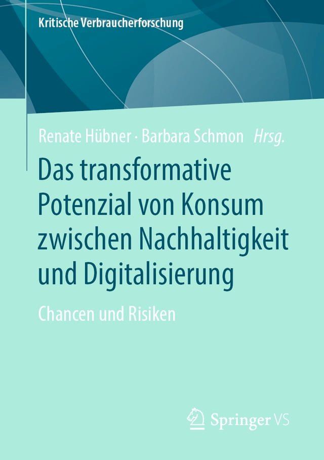  Das transformative Potenzial von Konsum zwischen Nachhaltigkeit und Digitalisierung(Kobo/電子書)