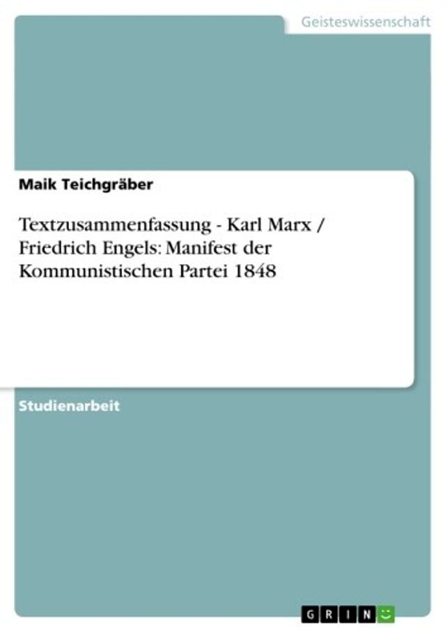  Textzusammenfassung - Karl Marx / Friedrich Engels: Manifest der Kommunistischen Partei 1848(Kobo/電子書)