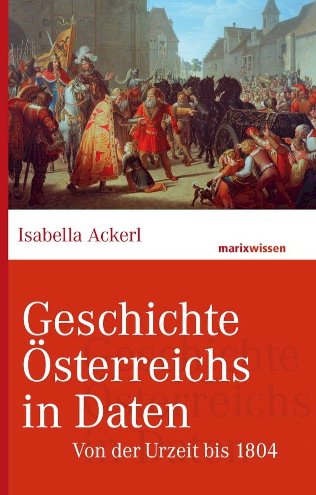  Geschichte Österreichs in Daten(Kobo/電子書)