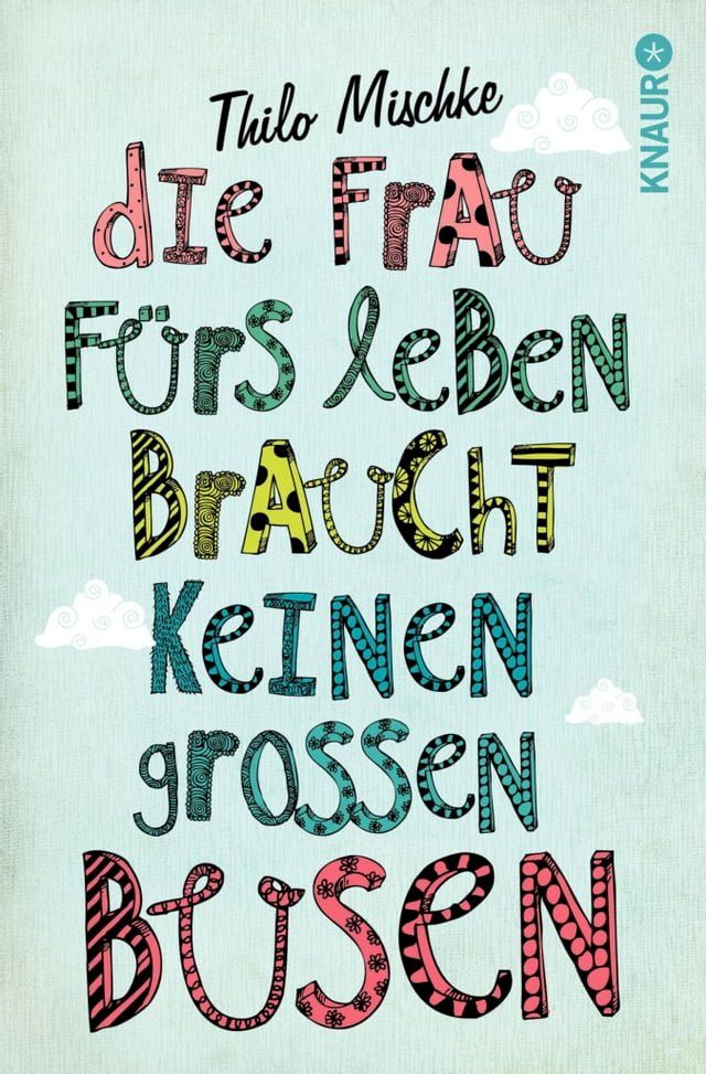  Die Frau fürs Leben braucht keinen großen Busen(Kobo/電子書)