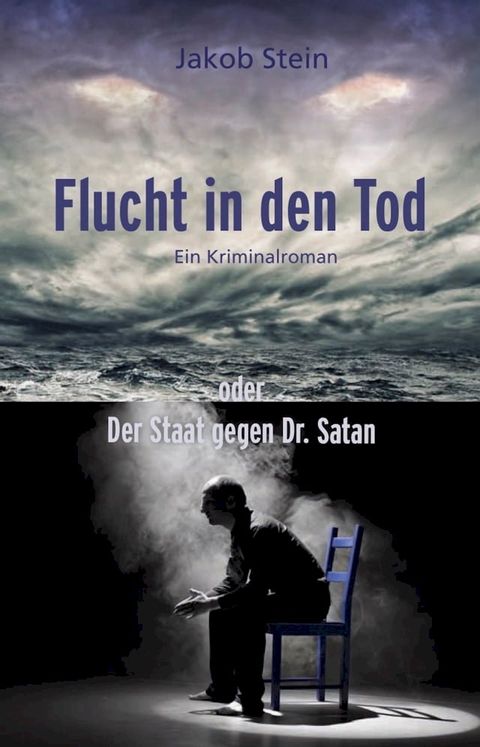 Flucht in den Tod oder Der Staat gegen Dr. Satan(Kobo/電子書)