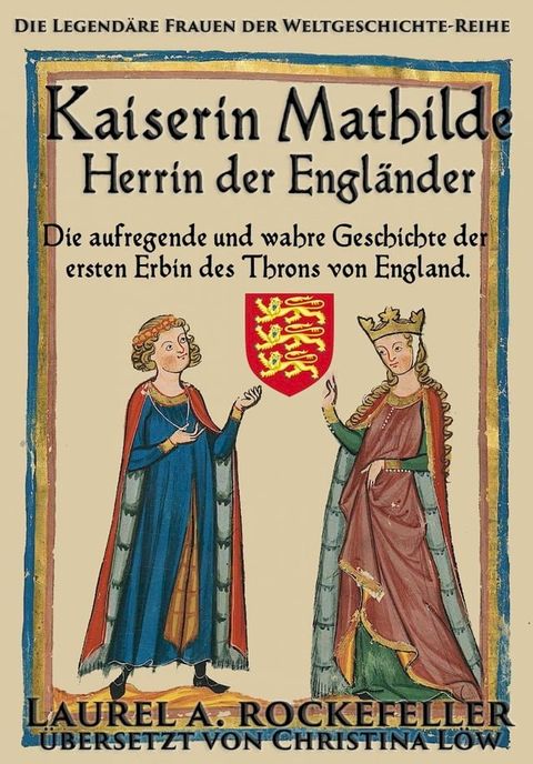 Kaiserin Mathilde, Herrin der Engl&auml;nder(Kobo/電子書)