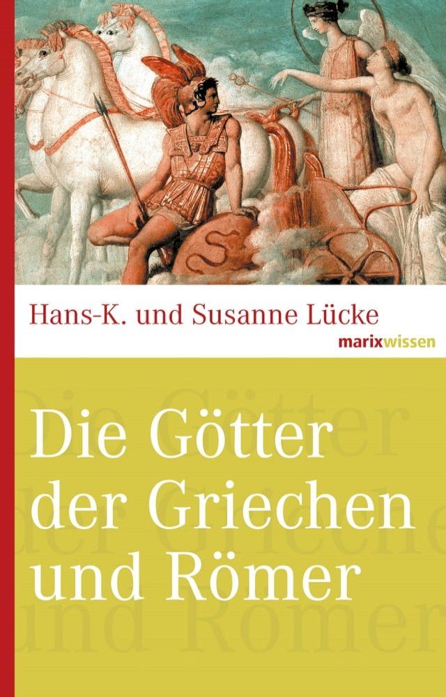  Die Götter der Griechen und Römer(Kobo/電子書)