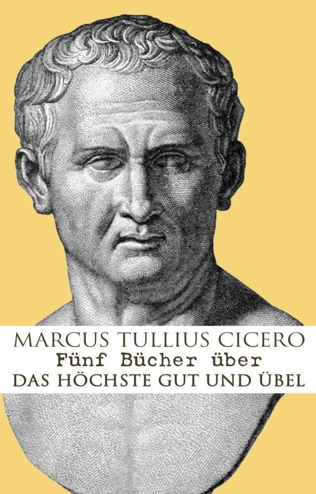  Fünf Bücher über das höchste Gut und &Uuml;bel(Kobo/電子書)