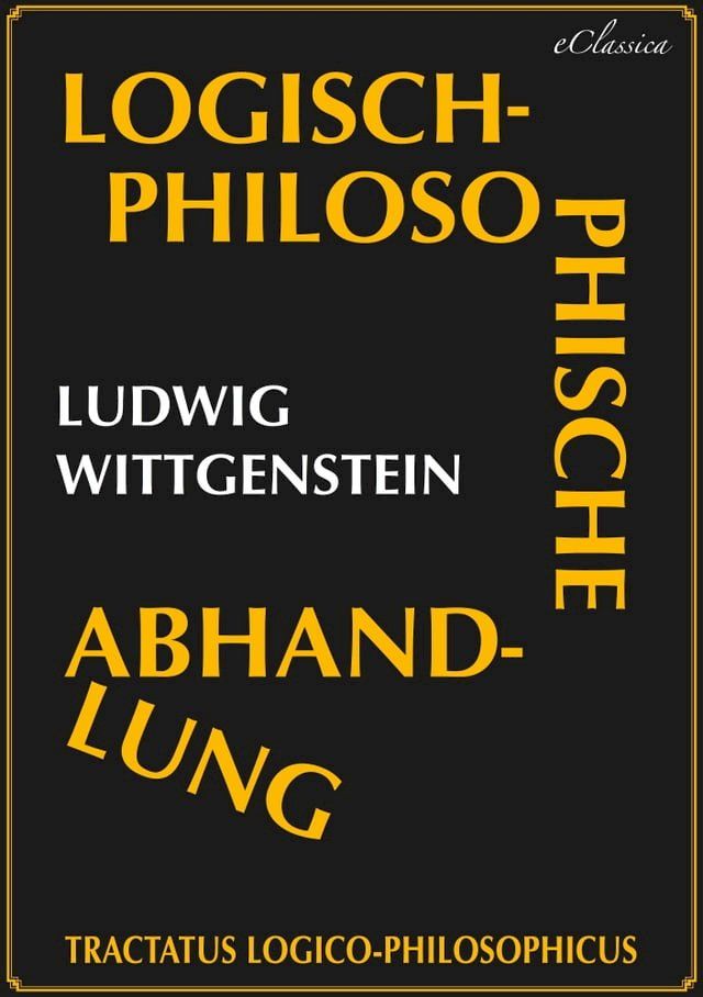  Tractatus logico-philosophicus (Logisch-philosophische Abhandlung)(Kobo/電子書)