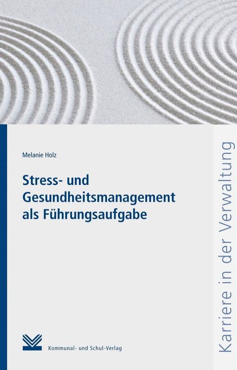 Stress- und Gesundheitsmanagement als F&uuml;hrungsaufgabe(Kobo/電子書)