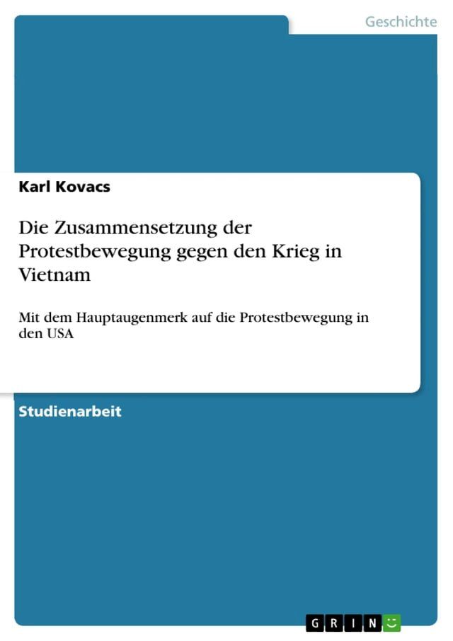  Die Zusammensetzung der Protestbewegung gegen den Krieg in Vietnam(Kobo/電子書)