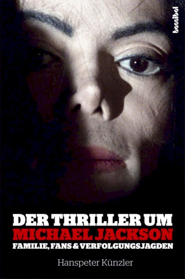  Der Thriller um Michael Jackson(Kobo/電子書)