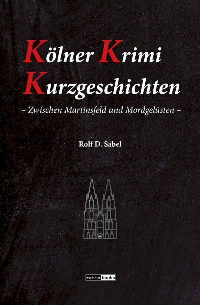  Kölner Krimi Kurzgeschichten(Kobo/電子書)