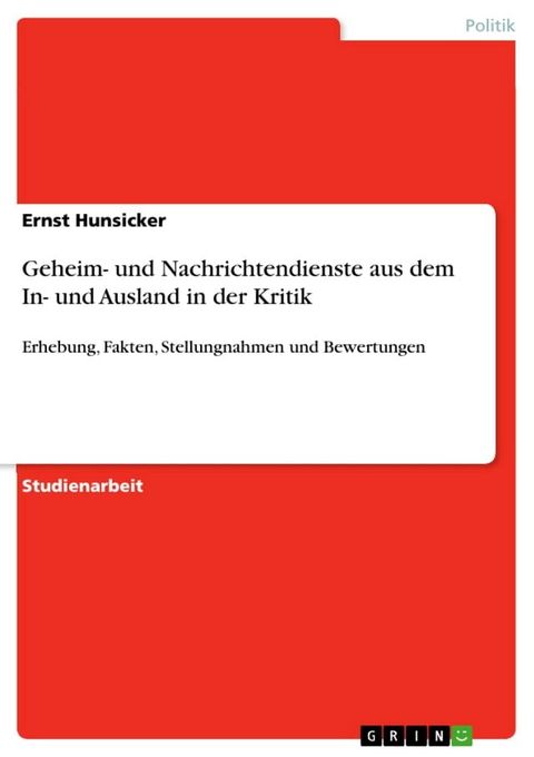 Geheim- und Nachrichtendienste aus dem In- und Ausland in der Kritik(Kobo/電子書)