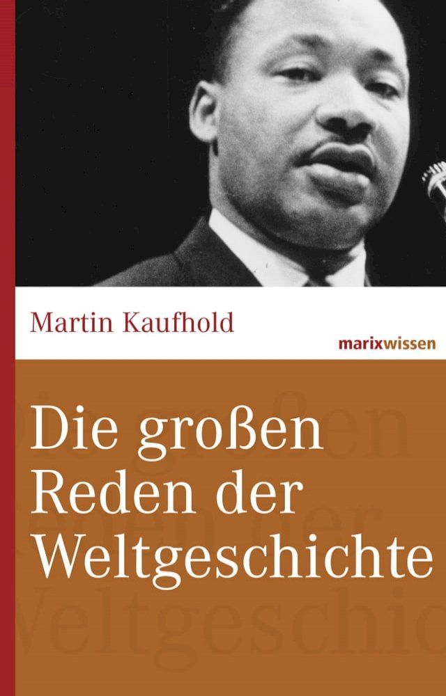  Die großen Reden der Weltgeschichte(Kobo/電子書)