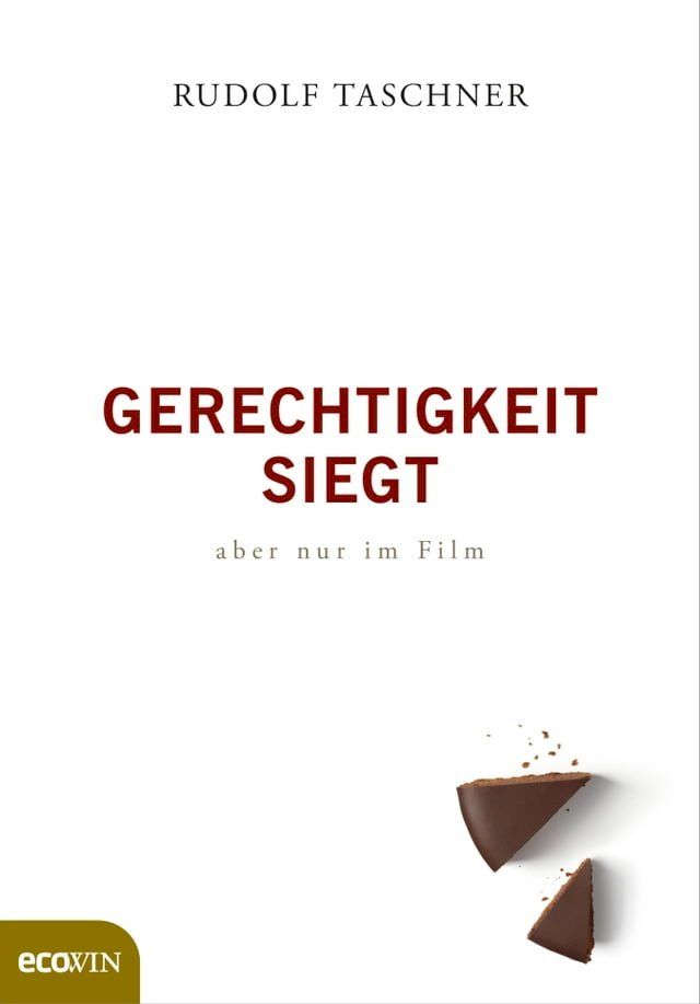  Gerechtigkeit siegt - aber nur im Film(Kobo/電子書)