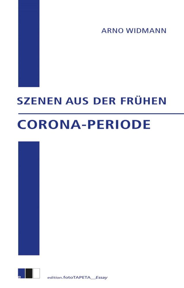  Szenen aus der frühen Corona-Periode(Kobo/電子書)