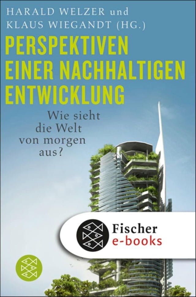  Perspektiven einer nachhaltigen Entwicklung(Kobo/電子書)