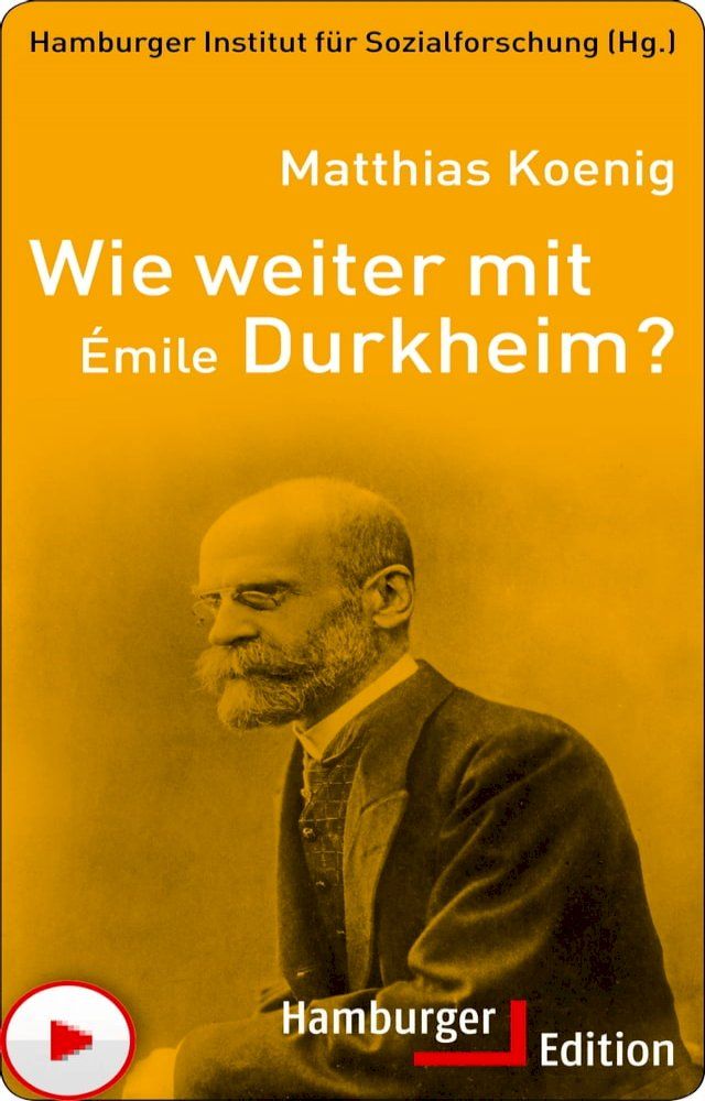  Wie weiter mit &Eacute;mile Durkheim?(Kobo/電子書)