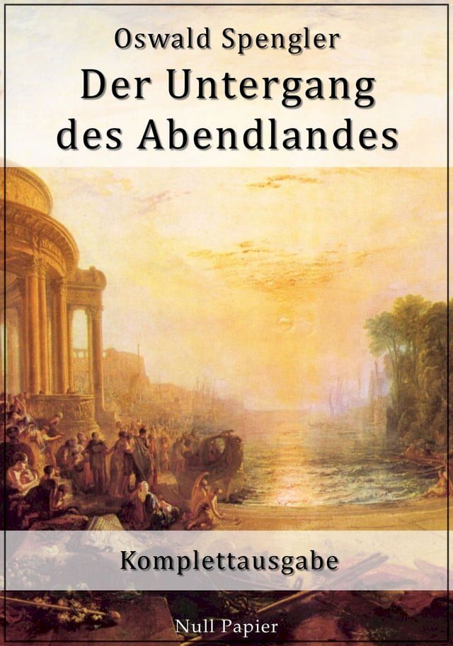  Der Untergang des Abendlandes(Kobo/電子書)