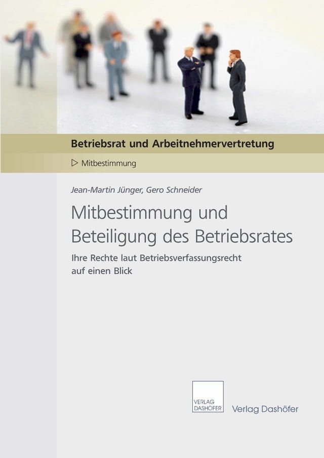  Mitbestimmung und Beteiligung des Betriebsrates(Kobo/電子書)