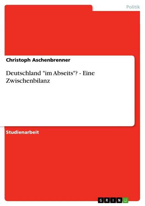 Deutschland 'im Abseits'? - Eine Zwischenbilanz(Kobo/電子書)