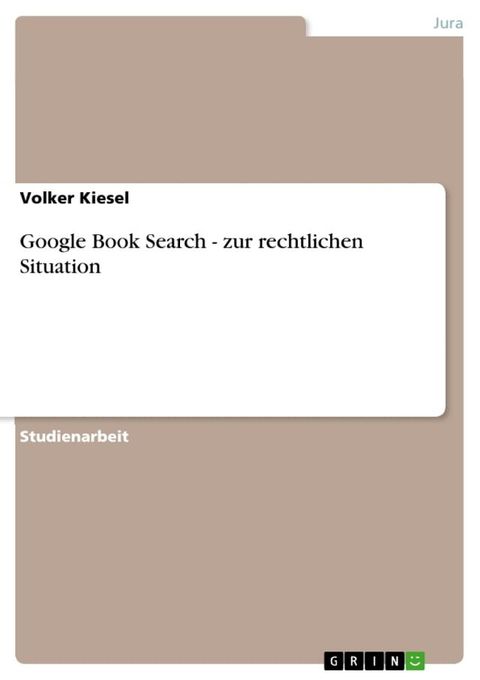 Google Book Search - zur rechtlichen Situation(Kobo/電子書)