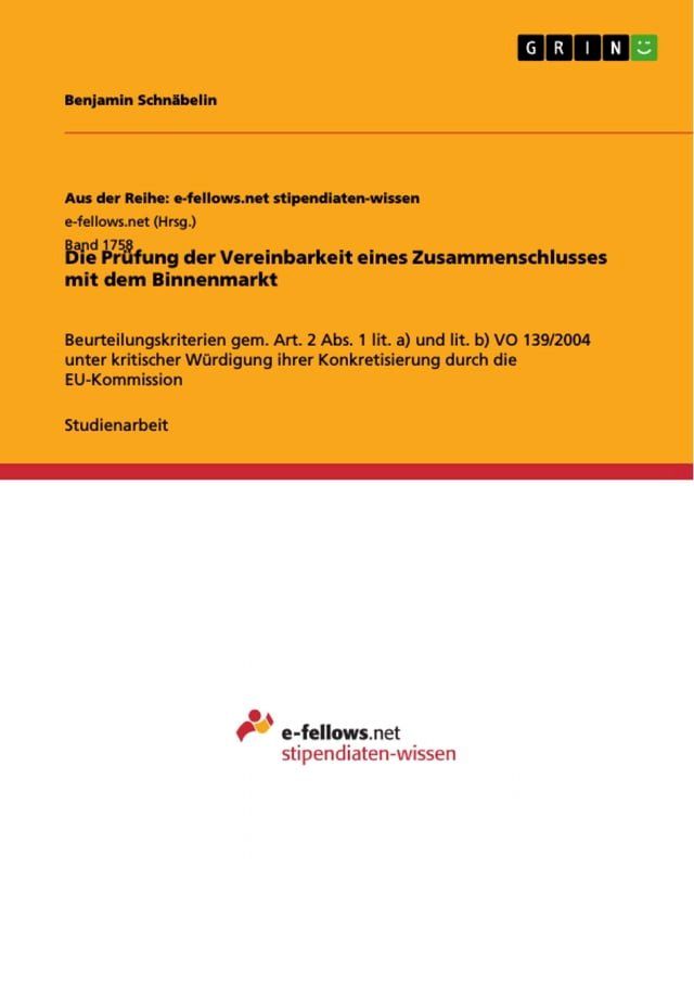  Die Pr&uuml;fung der Vereinbarkeit eines Zusammenschlusses mit dem Binnenmarkt(Kobo/電子書)