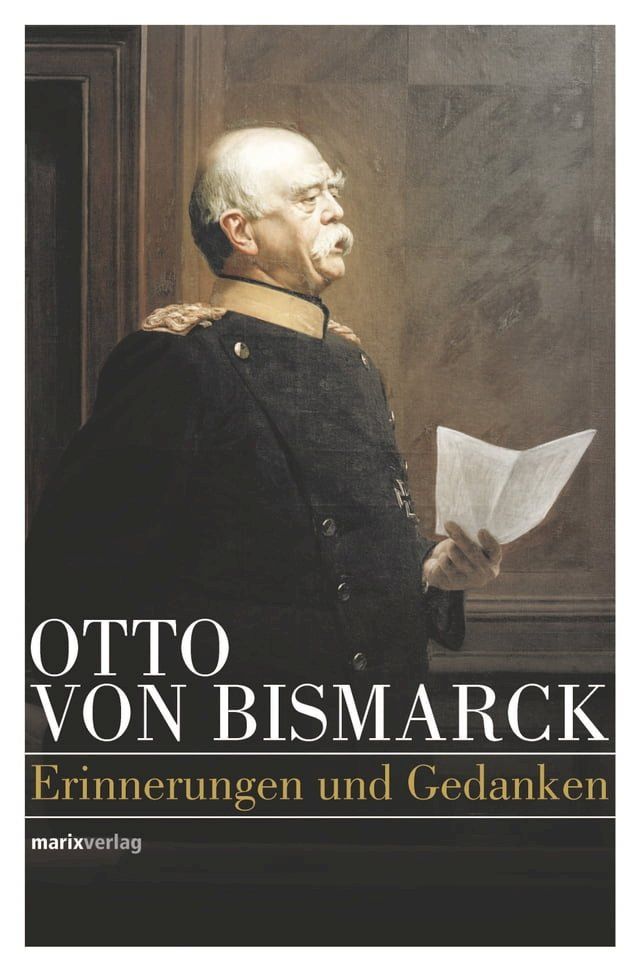  Otto von Bismarck - Politisches Denken(Kobo/電子書)