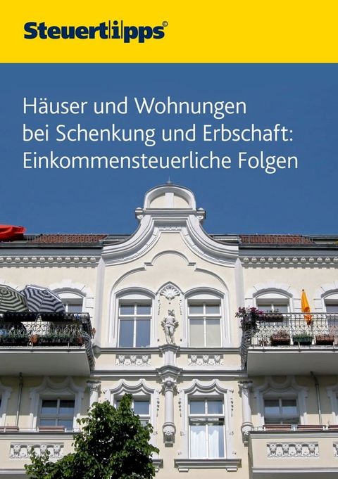 Häuser und Wohnungen bei Schenkung und Erbschaft(Kobo/電子書)