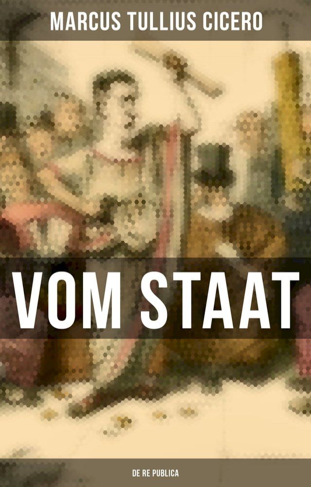  Vom Staat - De re publica(Kobo/電子書)