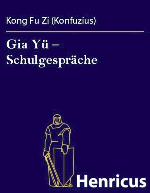 Gia Yü - Schulgespräche(Kobo/電子書)