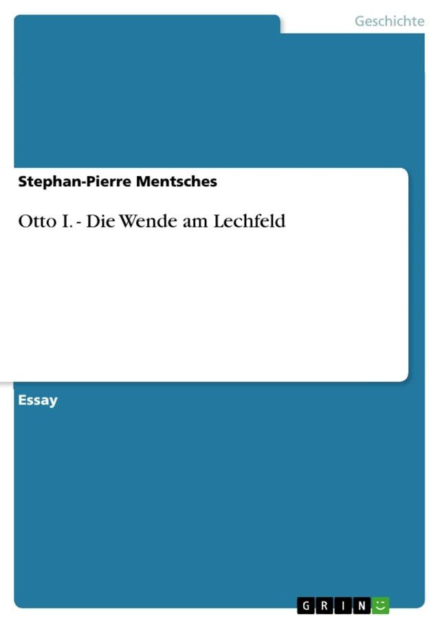  Otto I. - Die Wende am Lechfeld(Kobo/電子書)