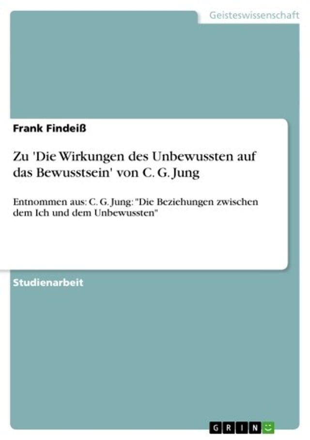  Zu 'Die Wirkungen des Unbewussten auf das Bewusstsein' von C. G. Jung(Kobo/電子書)