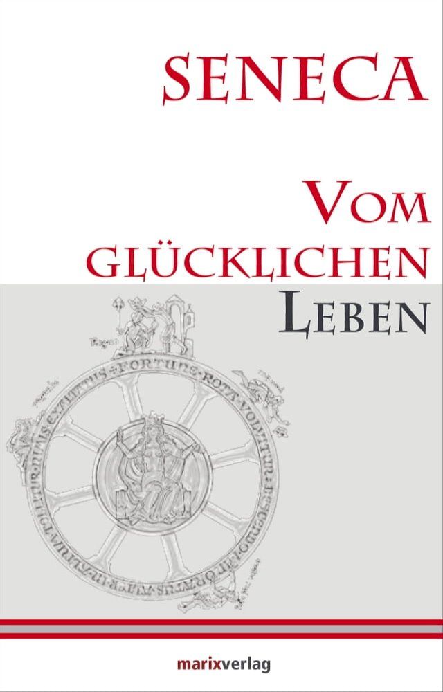  Vom glücklichen Leben(Kobo/電子書)