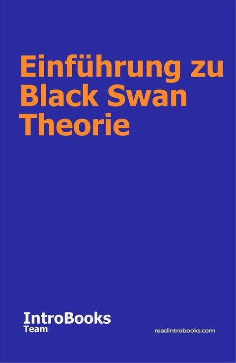 Einführung zu Black Swan Theorie(Kobo/電子書)