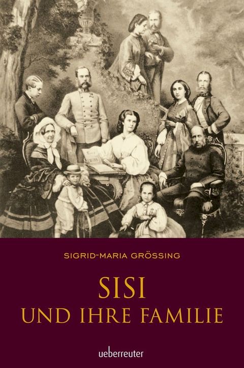 Sisi und ihre Familie(Kobo/電子書)