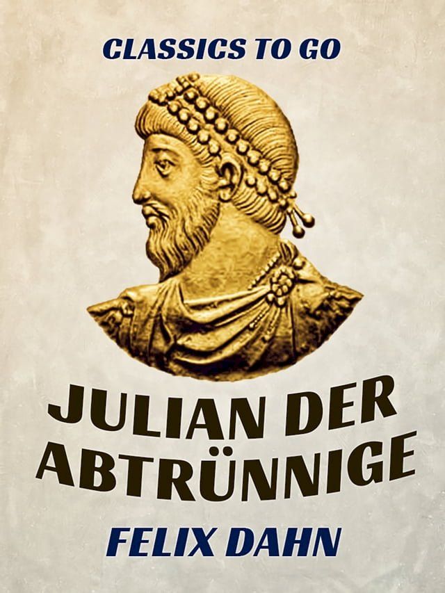  Julian der Abtr&uuml;nnige(Kobo/電子書)