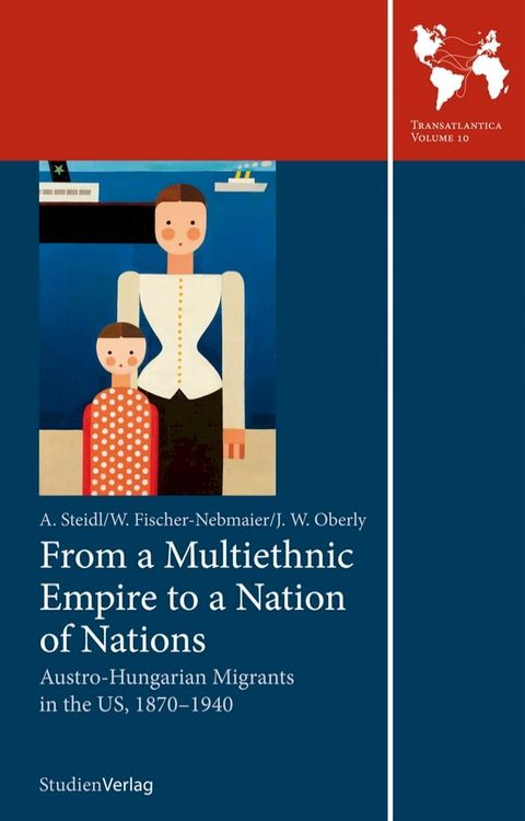 From a Multiethnic Empire to a Nation of Nations(Kobo/電子書)