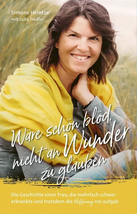 Wäre schön blöd, nicht an Wunder zu glauben(Kobo/電子書)