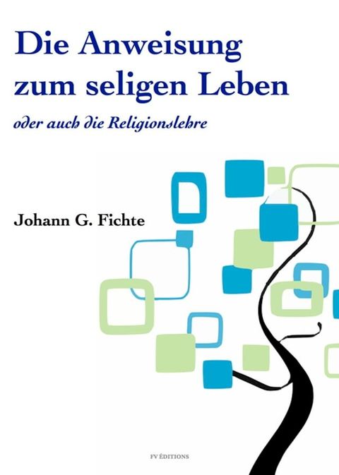 Die Anweisung zum seligen Leben(Kobo/電子書)