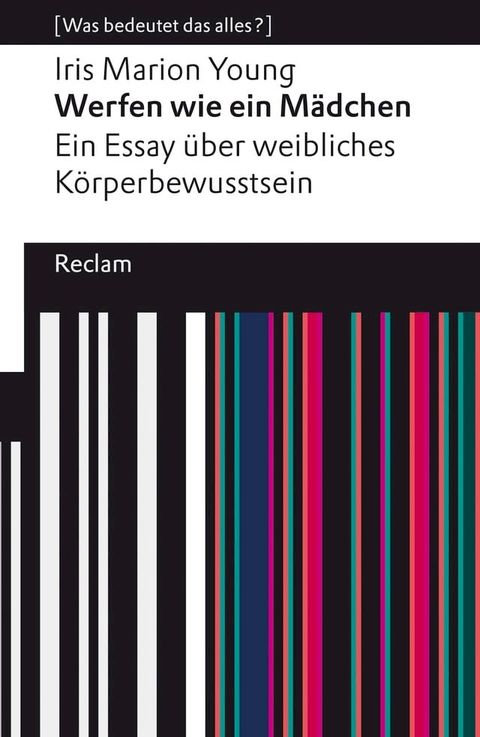 Werfen wie ein Mädchen. Ein Essay über weibliches Körperbewusstsein(Kobo/電子書)