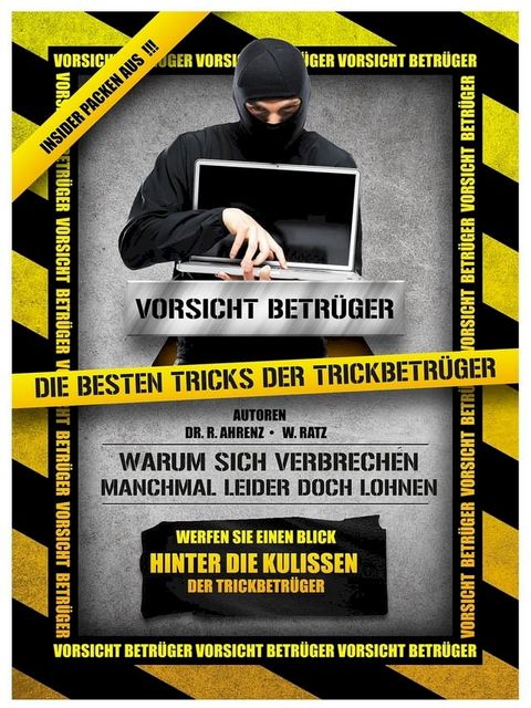 Vorsicht Betr&uuml;ger: Die besten Tricks der Trickbetr&uuml;ger(Kobo/電子書)