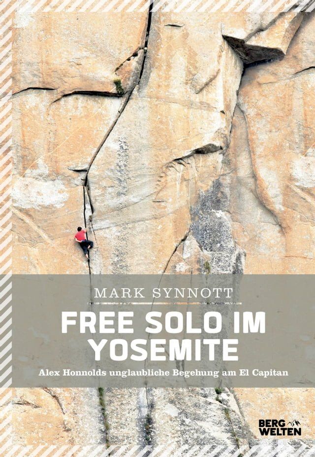  Free Solo im Yosemite(Kobo/電子書)