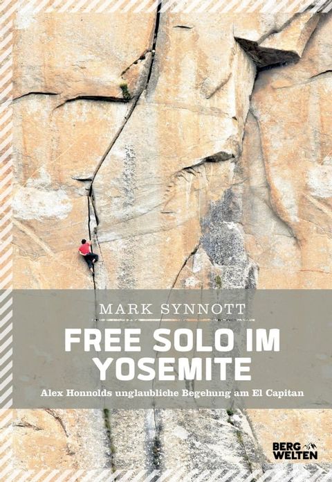 Free Solo im Yosemite(Kobo/電子書)