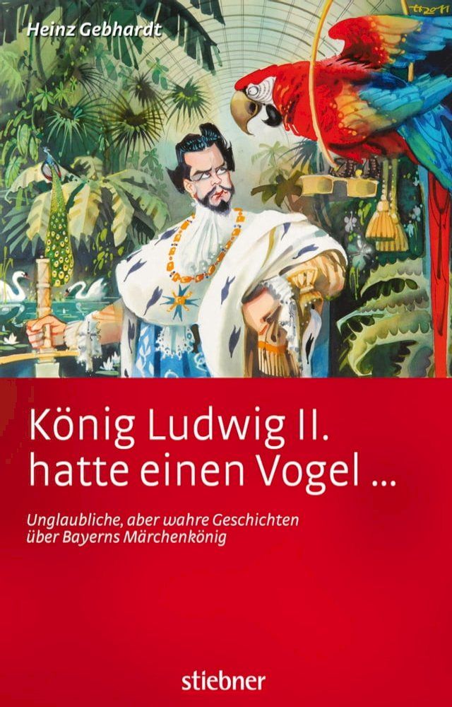  König Ludwig II. hatte einen Vogel ...(Kobo/電子書)