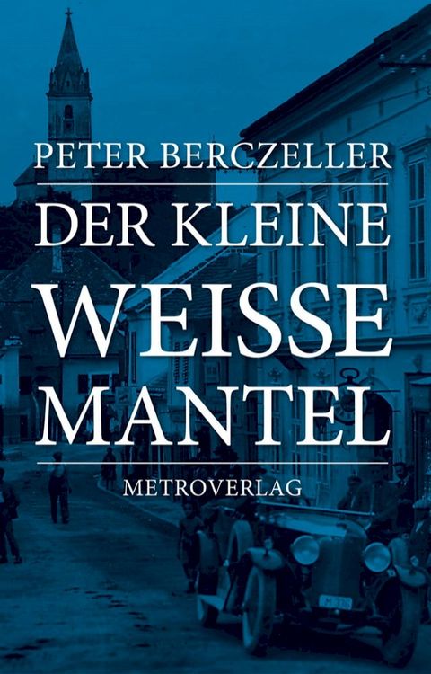 Der kleine wei&szlig;e Mantel(Kobo/電子書)