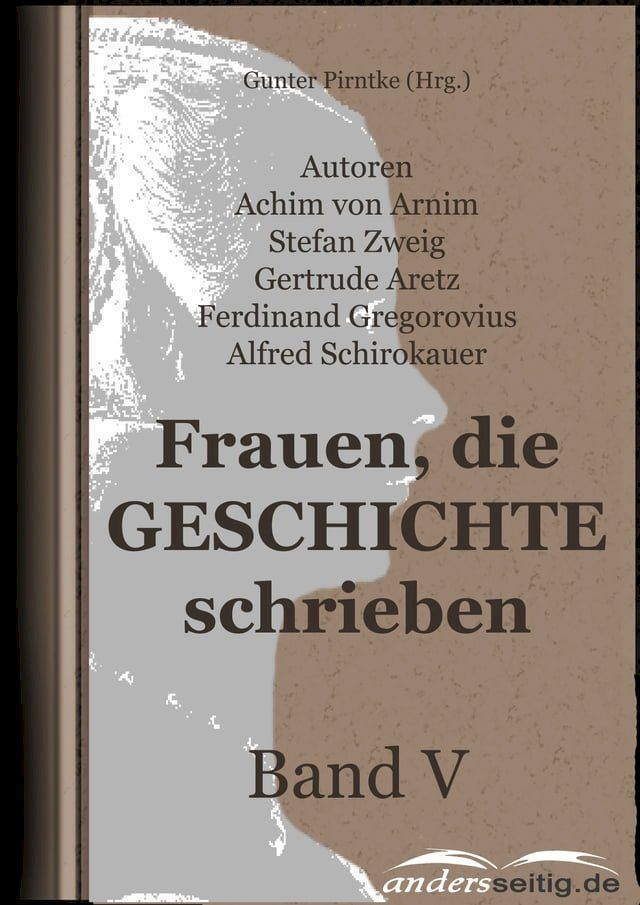  Frauen, die Geschichte schrieben - Band V(Kobo/電子書)