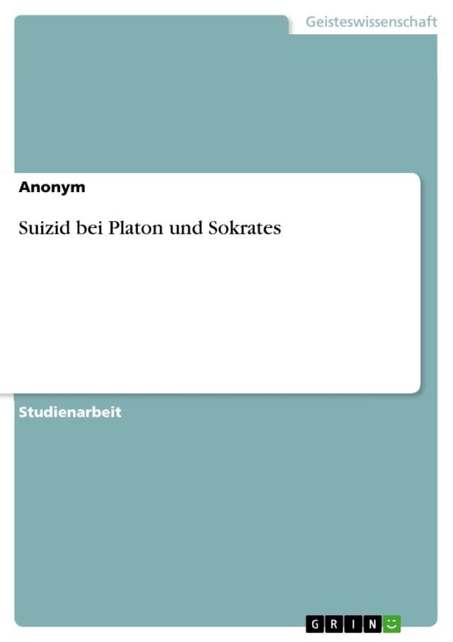  Suizid bei Platon und Sokrates(Kobo/電子書)