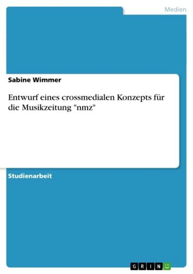  Entwurf eines crossmedialen Konzepts f&uuml;r die Musikzeitung 'nmz'(Kobo/電子書)