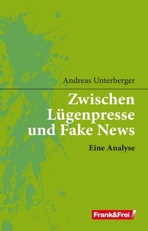 Zwischen Lügenpresse und Fake News(Kobo/電子書)