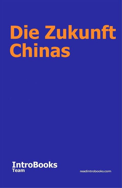 Die Zukunft Chinas(Kobo/電子書)