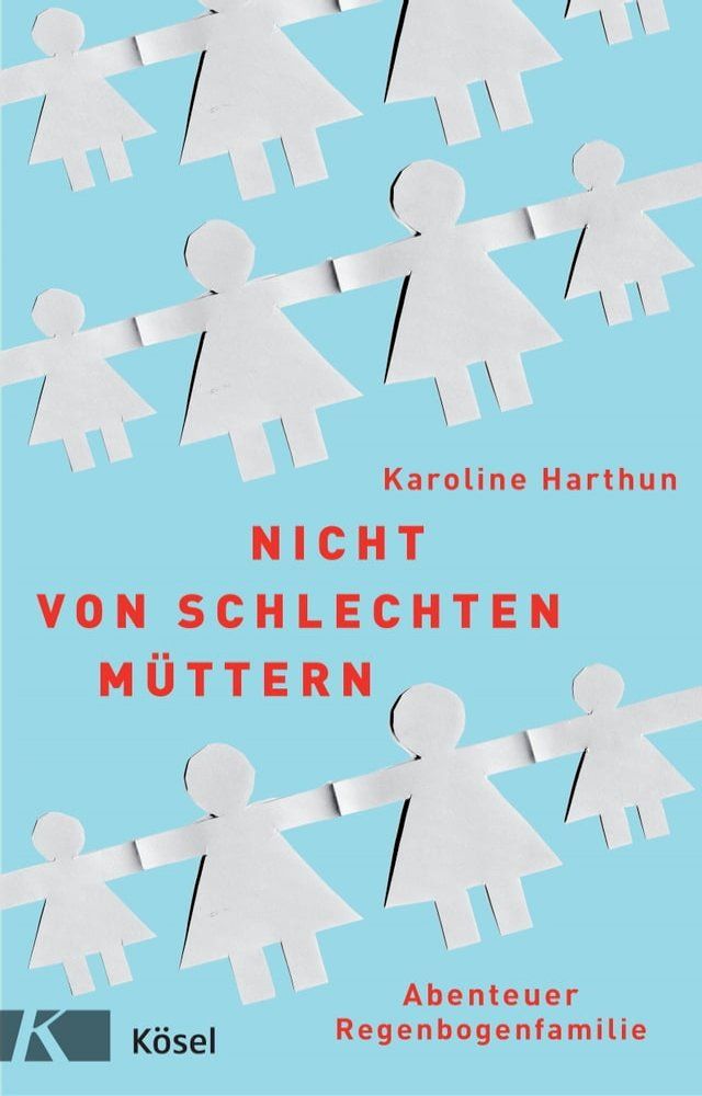  Nicht von schlechten Müttern(Kobo/電子書)