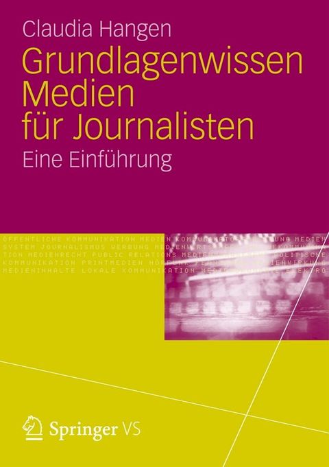 Grundlagenwissen Medien f&uuml;r Journalisten(Kobo/電子書)